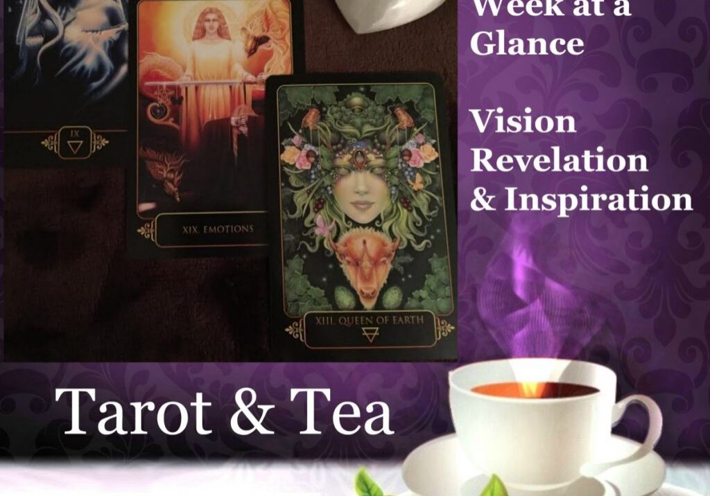 Emotions | Tarot & Tea | Week at a Glance | Bramble Cottage SnoValley | Feeling Absolutely Fabulous | Jacqueline Fairbrass