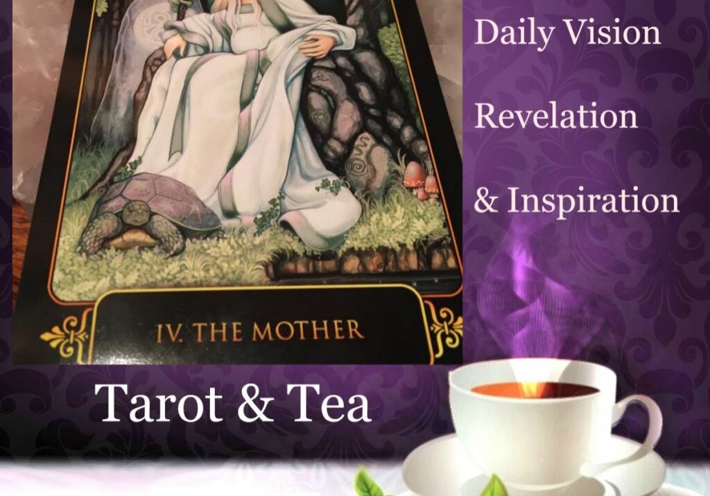 Creativity | The Mother | Playfulness | Tarot & Tea | Feeling Absolutely Fabulous | Jacqueline Fairbrass | Daily Oracle