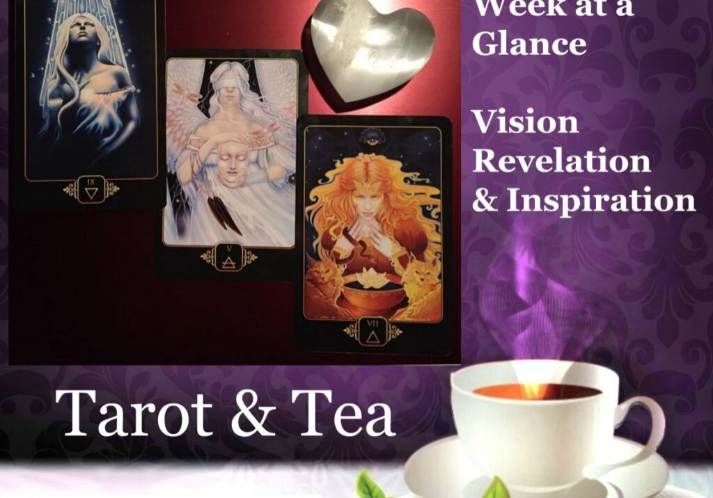 Inner Voice | Receptivity | Week at a Glance | Tarot & Tea | Jacqueline Fairbrass | Bramble Cottage | Feeling Absolutely Fabulous