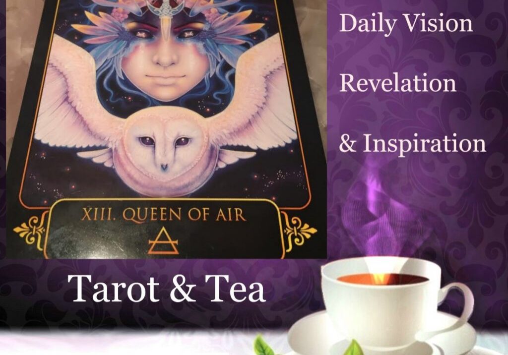 Clear | Clarity | Queen of Air | Tarot & Tea | Feeling Absolutely Fabulous | Jacqueline Fairbrass | Daily Oracle